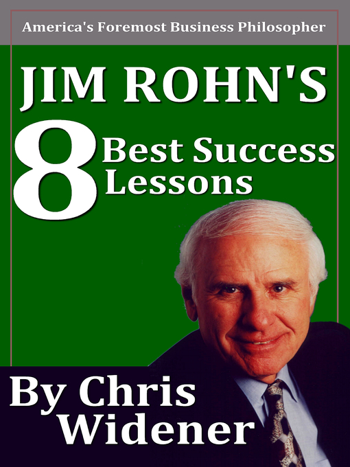 Title details for Jim Rohn's 8 Best Success Lessons by Chris Widener - Available